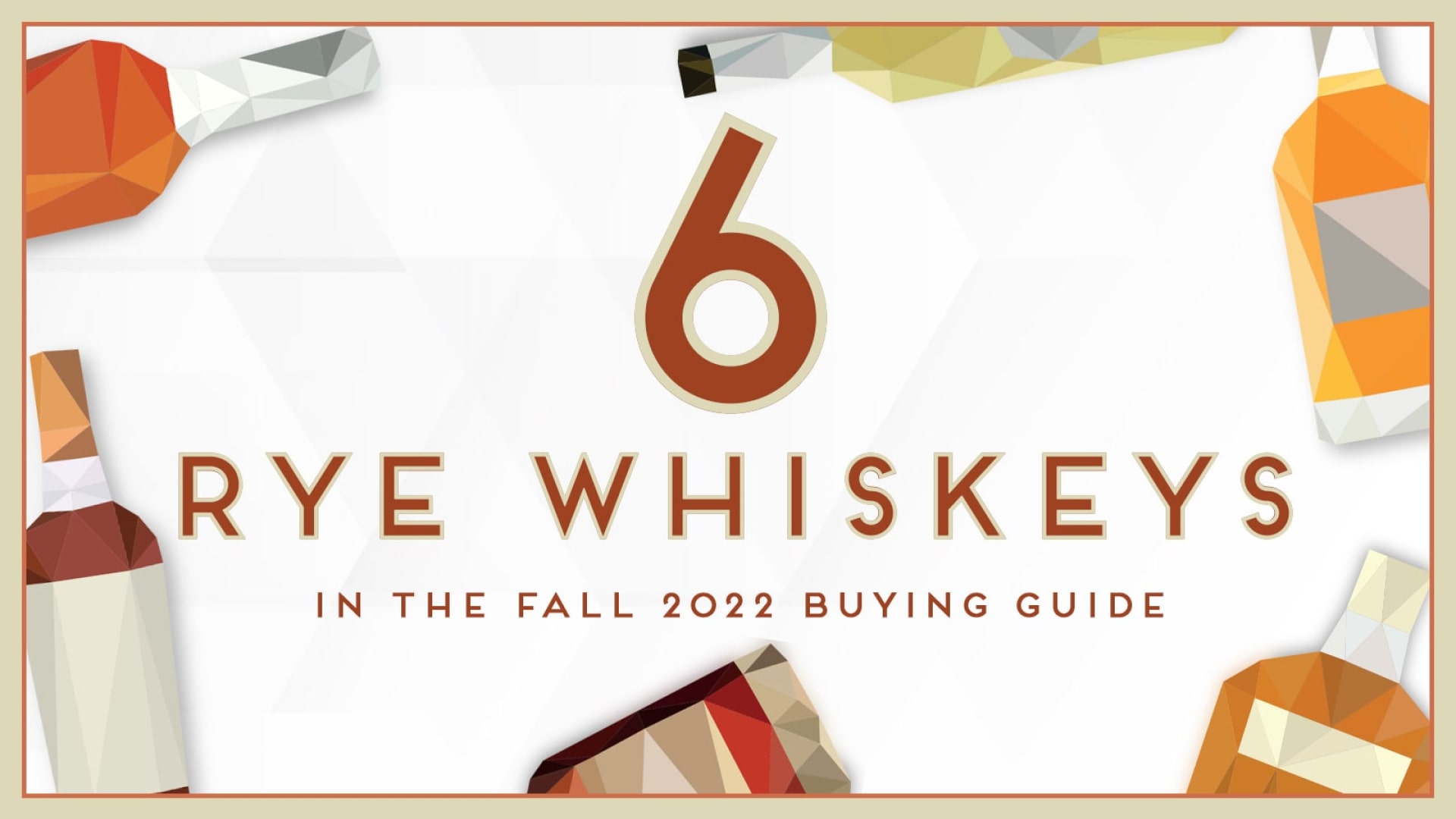 6 Great Rye Whiskey to Try Now