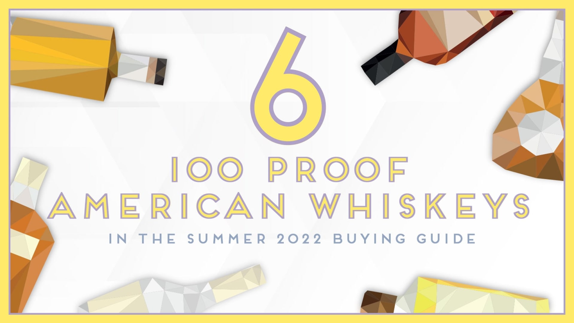 Six 100 Proof American Whiskeys To Try Now